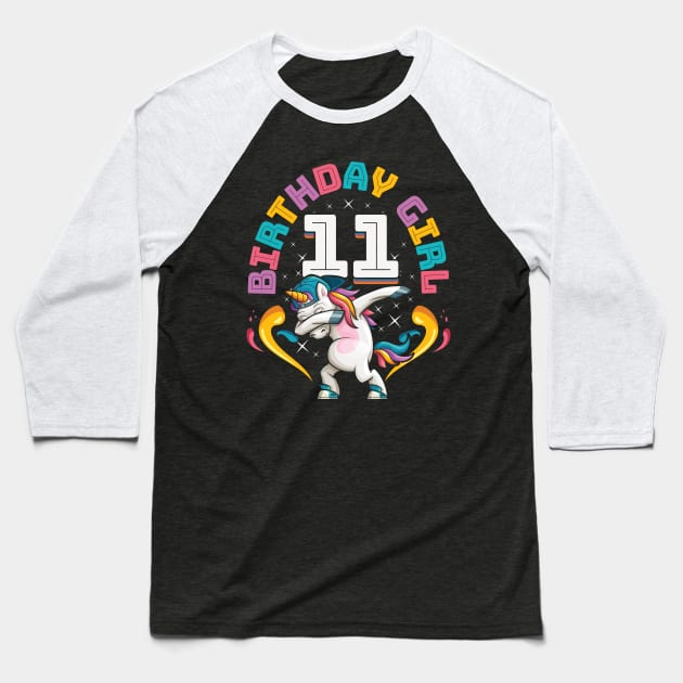 Dabbing Unicorn Birthday Girl 11 Years Old Baseball T-Shirt by aneisha